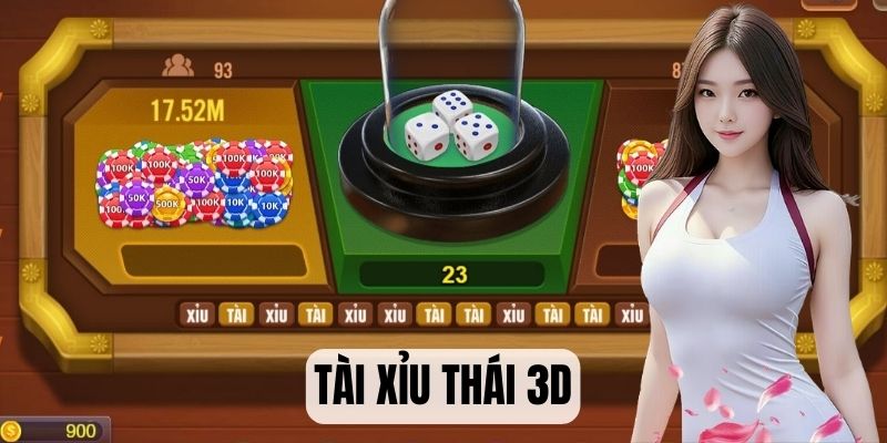 Tài Xỉu Thái 3D